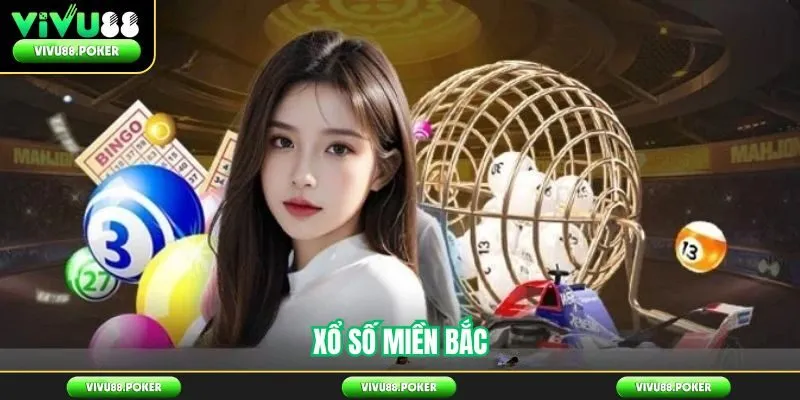 Xổ Số Miền Bắc